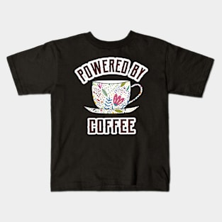 POWERED By Coffee Kids T-Shirt